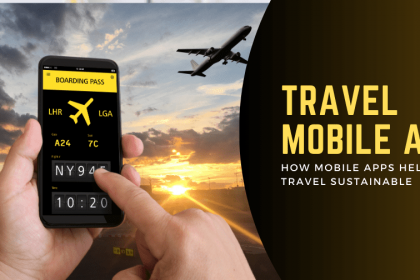 how-mobile-apps-help-make-travel-sustainable